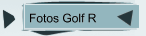 Fotos Golf R
